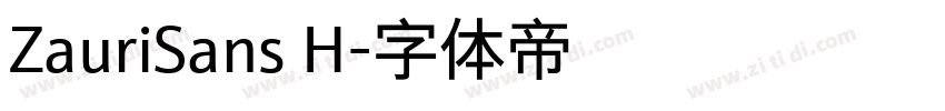 ZauriSans H字体转换